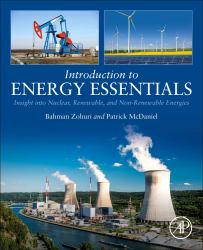 Introduction to Energy Essentials : Insight into Nuclear, Renewable, and Non-Renewable Energies