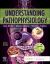 Understanding Pathophysiology