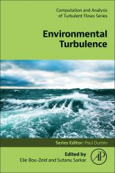 Environmental Turbulence : From Fundamental Physics to Critical Applications