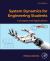 System Dynamics for Engineering Students : Concepts and Applications