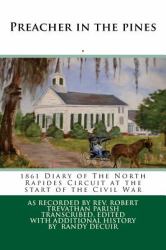 Preacher in the Pines: 1861 Diary of the North Rapides Circuit at the Start of the Civil War
