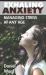 Exhaling Anxiety : Managing Stress at Any Age
