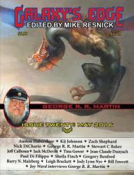 Galaxy's Edge Magazine : Issue 20, May 2016 (George R. R. Martin Special)