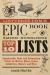 Listverse. com's Epic Book of Mind-Boggling Top 10 Lists : Unbelievable Facts and Astounding Trivia on Movies, Music, Crime, Celebrities, History, and More
