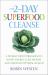 2-Day Superfood Cleanse