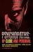 Psychopaths: up Close and Personal : Inside the Minds of Sociopaths, Serial Killers and Deranged Murderers