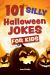 101 Silly Halloween Jokes for Kids