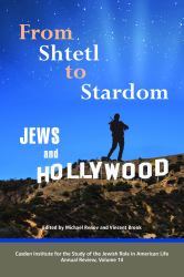 From Shtetl to Stardom : Jews and Hollywood