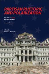Partisan Rhetoric and Polarization : The Year in C-SPAN Archives Research