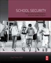 School Security : How to Build and Strengthen a School Safety Program