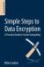 Simple Steps to Data Encryption Simple Steps to Data Encryption