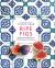 Ripe Figs : Recipes and Stories from Turkey, Greece, and Cyprus