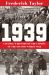 1939 : A People's History of the Coming of the Second World War