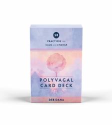 Polyvagal Card Deck : 58 Practices for Calm and Change