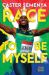 The Race to Be Myself Young Readers Edition The Race to Be Myself Young Readers Edition