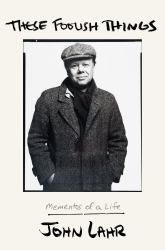 These Foolish Things : Mementos of a Life