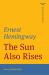 The Sun Also Rises