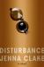 Disturbance : A Novel Disturbance : A Novel