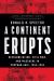 A Continent Erupts : Decolonization, Civil War, and Massacre in Postwar Asia, 1945 - 1955