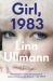 Girl 1983 : A Novel Girl 1983 : A Novel
