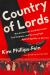Country of Lords : Neo-Aristocrats, Social Darwinists, Tech Utopians, and the Long Fight Against Equality in America