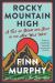 Rocky Mountain High : A Tale of Boom and Bust in the New Wild West