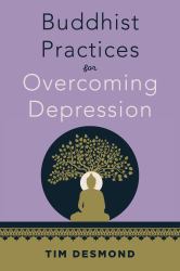 Buddhist Practices for Overcoming Depression