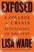 Exposed : A College in Crisis Puts Science to the Test