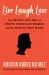 Live Laugh Love : The Secret History of White Christian Women and the World They Made