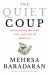 The Quiet Coup : Neoliberalism and the Looting of America
