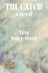The Catch : A Novel