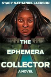 The Ephemera Collector : A Novel