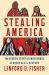 Stealing America : The Untold Story of Indigenous Slavery in American History Stealing America : The Untold Story of Indigenous Slavery in American History