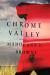 Chrome Valley : Poems Chrome Valley : Poems