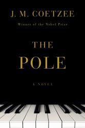 The Pole : A Novel