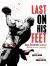 Last on His Feet : Jack Johnson and the Battle of the Century