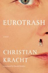 Eurotrash : A Novel