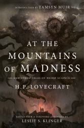 At the Mountains of Madness : And Other Tales of Weird Science
