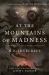 At the Mountains of Madness : And Other Tales of Weird Science