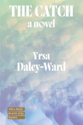 The Catch : A Novel