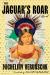 The Jaguar's Roar : A Novel