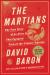 The Martians : The True Story of an Alien Craze That Captured Turn-Of-the-century America