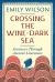 Crossing the Wine Dark-Sea : Journeys Through Ancient Literature