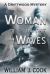 Woman in the Waves : A Driftwood Mystery