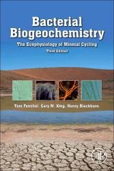Bacterial Biogeochemistry : The Ecophysiology of Mineral Cycling
