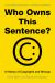 Who Owns This Sentence? : A History of Copyrights and Wrongs