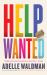 Help Wanted : A Novel