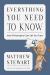 Everything You Need to Know : How Philosophy Can Set You Free