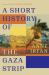 A Short History of the Gaza Strip