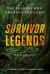 Unofficial Survivor Legends : Celebrating the Players Who Changed the Game